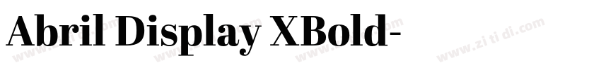 Abril Display XBold字体转换 Abril Display XBold字体转换